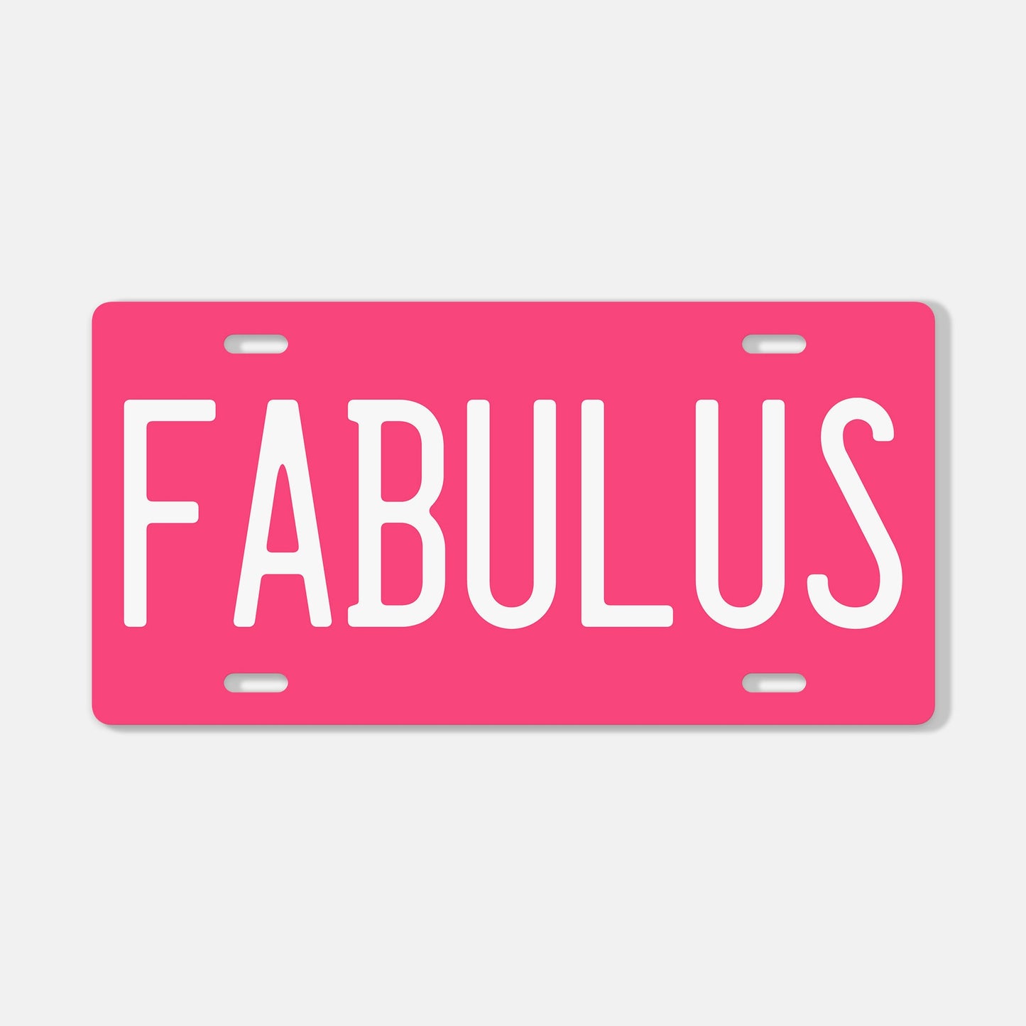 Hot Pink FABULUS License Plate